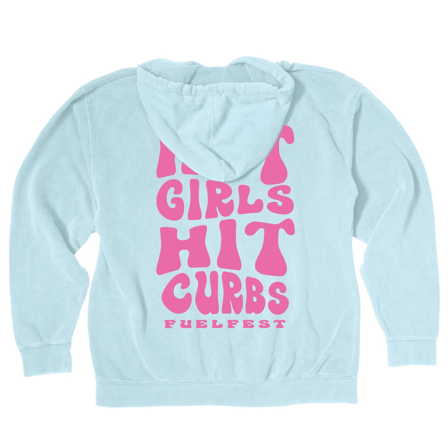 FUELFEST Women's Hot Girls Hit Curbs Hoodie
